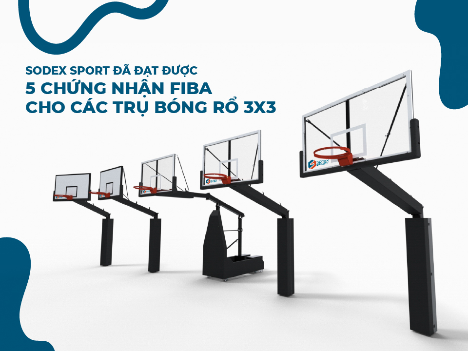 sodex-sport-dat-duoc-5-chung-nhan-fiba-cho-cac-tru-bong-ro-3x3